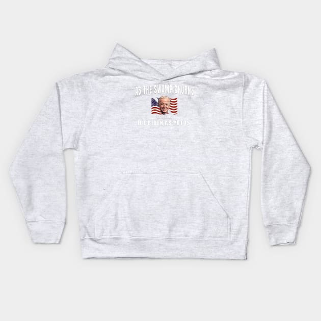 Biden AS THE SWAMP CHURNS Divided America Kids Hoodie by Roly Poly Roundabout